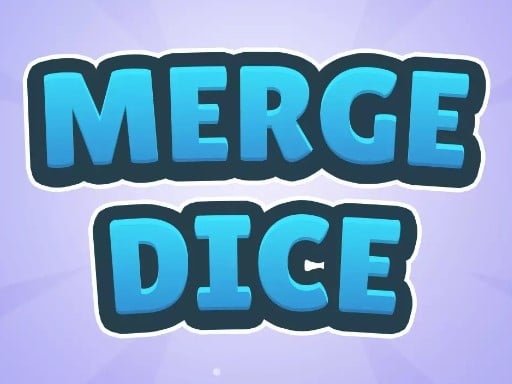 Merge Dice